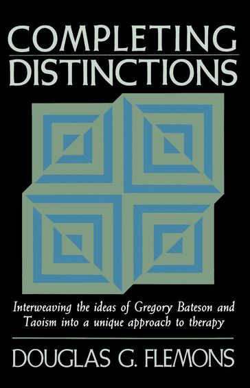 Completing Distinctions - Douglas G. Flemons