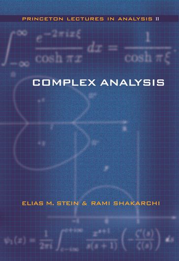 Complex Analysis - Elias M. Stein - Rami Shakarchi