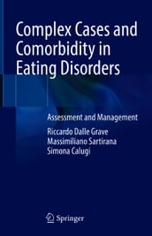 Complex Cases and Comorbidity in Eating Disorders