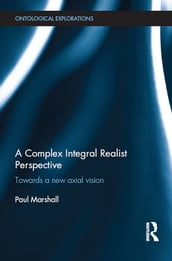 A Complex Integral Realist Perspective