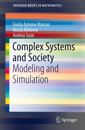 Complex Systems and Society - Nicola Bellomo - Giulia Ajmone Marsan - Andrea Tosin