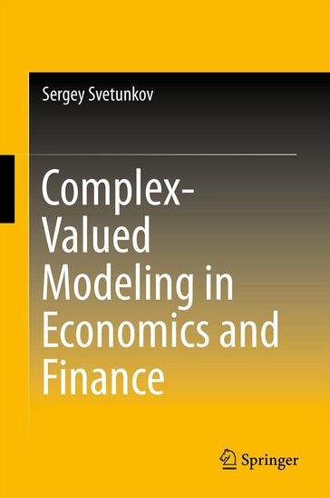 Complex-Valued Modeling in Economics and Finance - Sergey Svetunkov