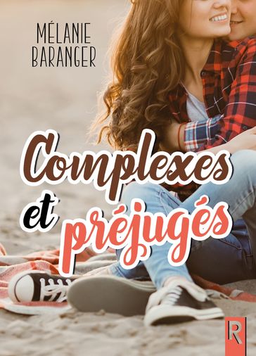 Complexes et préjugés - Mélanie Baranger