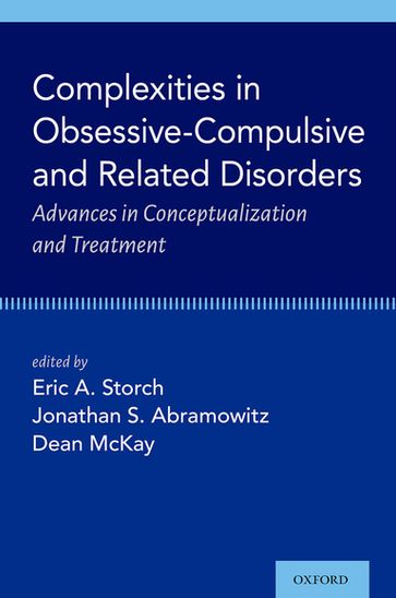 Complexities in Obsessive Compulsive and Related Disorders - Dean McKay - Eric A. Storch - Jonathan S. Abramowitz