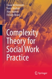 Complexity Theory for Social Work Practice