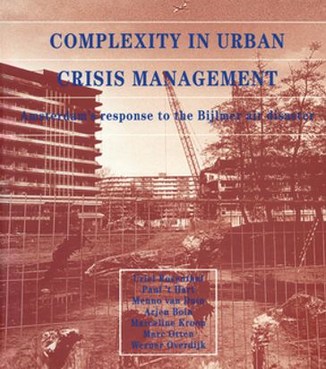 Complexity in Urban Crisis Management - U. Rosenthal - et al