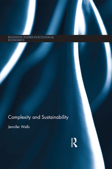 Complexity and Sustainability - Jennifer Wells