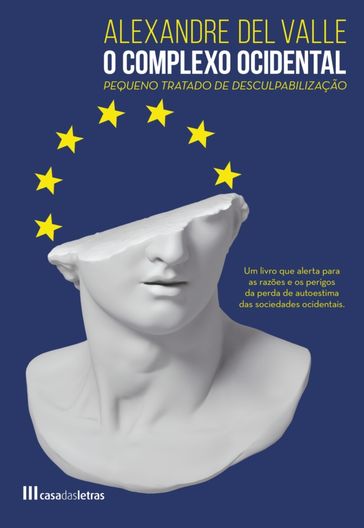 O Complexo Ocidental   Pequeno Tratado de Desculpabilização - Alexandre Del Valle