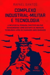 Complexo industrial-militar e tecnologia