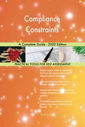 Compliance Constraints A Complete Guide - 2020 Edition