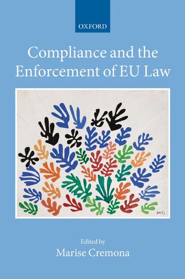 Compliance and the Enforcement of EU Law - Marise Cremona