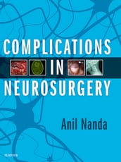 Complications in Neurosurgery E-Book