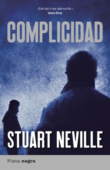 Complicidad - Stuart Neville