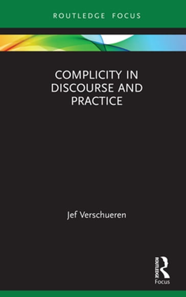 Complicity in Discourse and Practice - Jef Verschueren