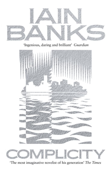 Complicity - Iain Banks