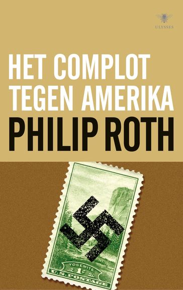 Complot tegen Amerika - Philip Roth