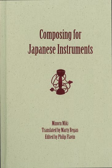 Composing for Japanese Instruments - Minoru Miki