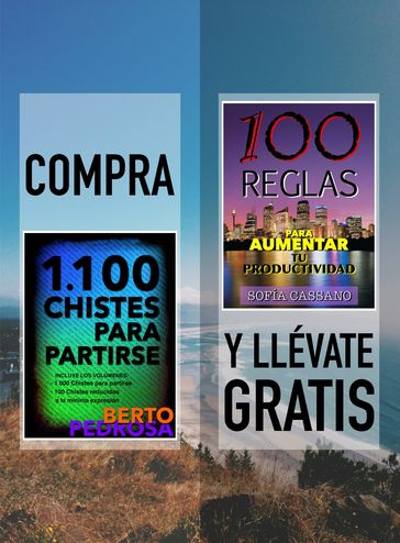 Compra "1100 Chistes para partirse" y llévate gratis "100 Reglas para aumentar tu productividad" - Berto Pedrosa - Sofía Cassano