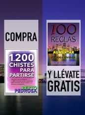 Compra 1200 CHISTES PARA PARTIRSE y llévate gratis 100 REGLAS PARA AUMENTAR TU PRODUCTIVIDAD