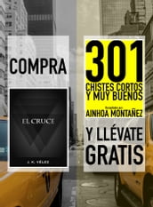 Compra EL CRUCE y llévate gratis 301 CHISTES CORTOS Y MUY BUENOS