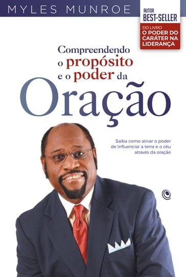 Compreendendo o propósito e o poder da oração - Myles Munroe