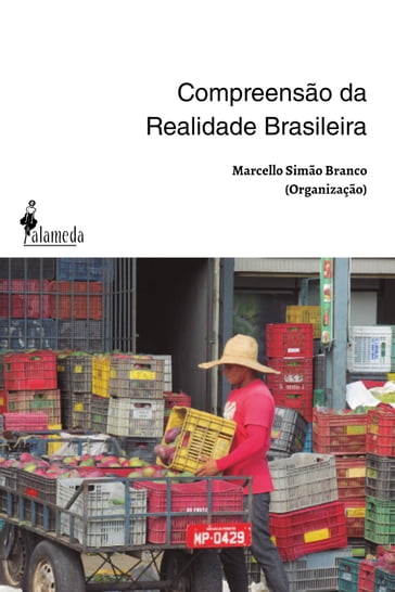 Compreensão da realidade brasileira - Marcello Simão Branco