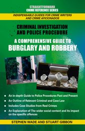 Comprehensive Guide To Burglary And Robbery