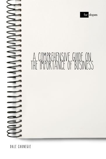 A Comprehensive Guide on the Importance of Business - Dale Carnegie - Sheba Blake