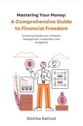 A Comprehensive Guide to Financial Freedom