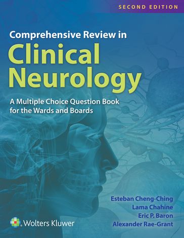 Comprehensive Review in Clinical Neurology - Alexander Rae-Grant - Eric P. Baron - Esteban Cheng-Ching - Lama Chahine