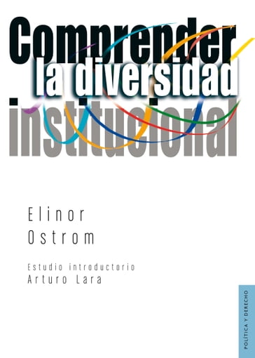 Comprender la diversidad institucional - Elinor Ostrom