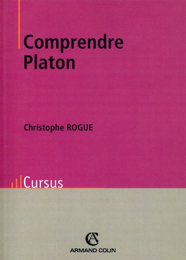 Comprendre Platon - Christophe Rogue