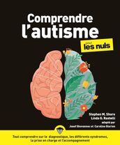 Comprendre l autisme pour les Nuls, grand format, 2e éd.