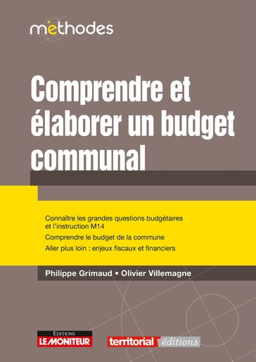 Comprendre et élaborer le budget communal - Olivier VILLEMAGNE - Philippe Grimaud