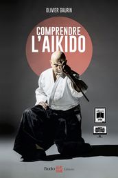 Comprendre l aïkido