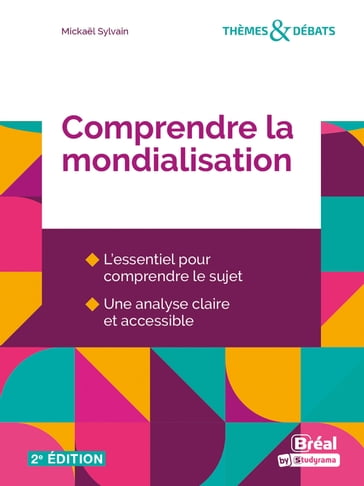 Comprendre la mondialisation - Mickael Sylvain