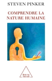 Comprendre la nature humaine