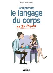 Comprendre le langage du corps en 35 leçons