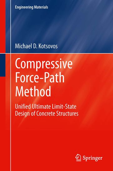 Compressive Force-Path Method - Michael D Kotsovos