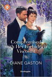 Compromised with Her Forbidden Viscount