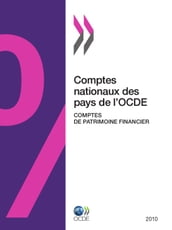 Comptes nationaux des pays de l OCDE, Comptes de patrimoine financier 2010