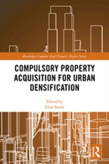 Compulsory Property Acquisition for Urban Densification