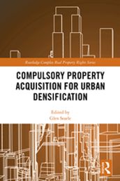 Compulsory Property Acquisition for Urban Densification