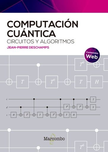 Computación cuántica: circuitos y algoritmos - Jean-Pierre Deschamps