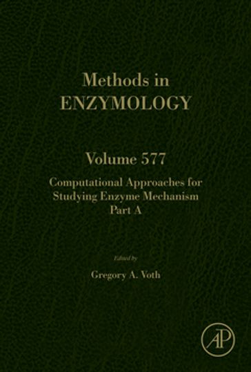 Computational Approaches for Studying Enzyme Mechanism Part A - Gregory Voth