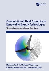 Computational Fluid Dynamics in Renewable Energy Technologies
