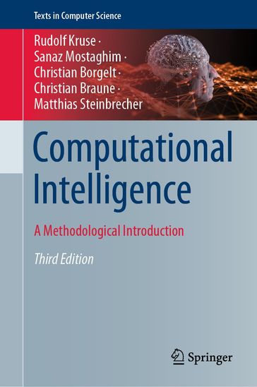 Computational Intelligence - Rudolf Kruse - Sanaz Mostaghim - Christian Borgelt - Christian Braune - Matthias Steinbrecher