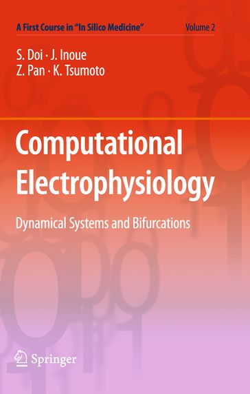 Computational Electrophysiology - Masao Tanaka - Shinji Doi - Junko Inoue - Zhenxing Pan - Kunichika Tsumoto