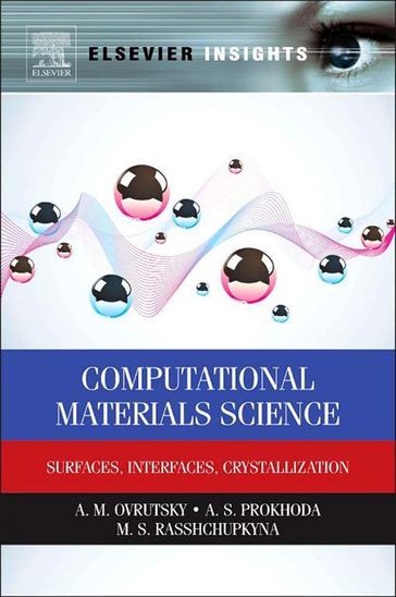 Computational Materials Science - A.M. Ovrutsky - A. S Prokhoda - M.S. Rasshchupkyna