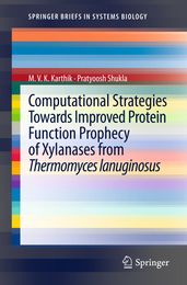 Computational Strategies Towards Improved Protein Function Prophecy of Xylanases from Thermomyces lanuginosus